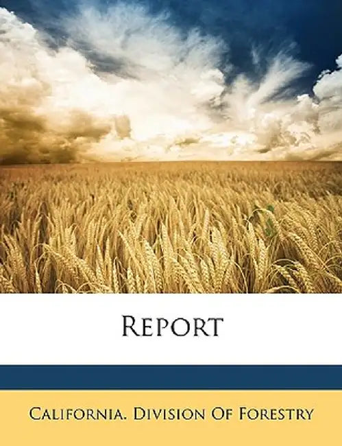 Report by California Division of Forestry