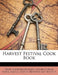 Harvest Festival Cook Book by  First Congregational Church (Fall River