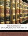 The Canadian Entomologist, Volume 27 by Entomological Society of Canada, Soc Entomological Soc, Entomological Society of Ontario