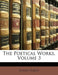 The Poetical Works, Volume 3 by Robert Burns