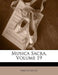 Musica Sacra, Volume 19 by Anonymous