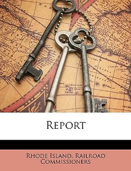 Report by Rhode Island Railroad Commissioners