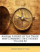 Annual Report of the Trade and Commerce of Chicago, Volume 42 by Chicago Board of Trade