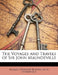 The Voyages and Travels of Sir John Maundeville by Jacques Wardlaw Redway, John Mandeville