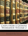 Chips from a German Workshop, Volume 2 by Friedrich Maximilian Muller
