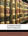 Elementary Arithmetic by Charles Scott Venable