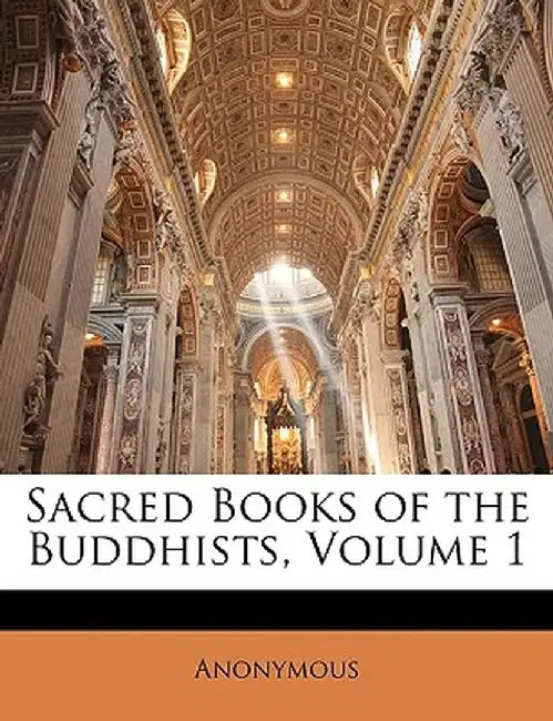 Sacred Books of the Buddhists, Volume 1 by Anonymous