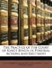 The Practice of the Court of King's Bench in Personal Actions and Ejectment by John Frederick Archbold, Bri Great Britain Court of King's Bench, Great Britain Court of King's Bench
