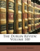 The Dublin Review; Volume 100 by Nicholas Patrick Wiseman
