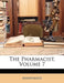 The Pharmacist, Volume 7 by Anonymous