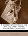 A Collection of Hymns, for the Use of the People Called Bible Christians by Bible Christians