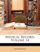 Medical Record; Volume 14 by Anonymous