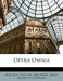 Opera Omnia by Andreas Duncan, Andreas Euripides, John Morison Duncan