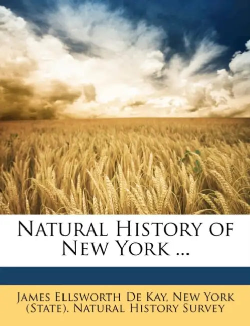 Natural History of New York ... by New York (State) Natural History Survey
