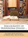 Bibliography of Hookworm Disease ... by Rockefeller Foundation International He