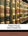 Practical Arithmetic by Anonymous