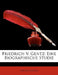 Friedrich V. Gentz: Eine Biographische Studie by Eugen Guglia