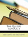 The Queen's Advocate by Arthur Williams Marchmont