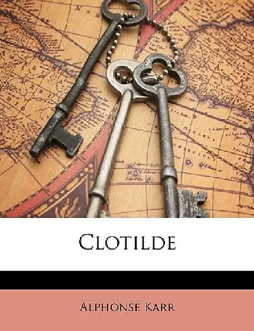Clotilde by Alphonse Karr