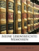 Meine Lebensbeichte: Memoiren by Wanda Von Sacher-Masoch