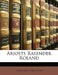 Ariost's Rasender Roland, Vierter Band by Lodovico Ariosto