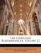 The Christian Remembrancer; Volume 22 by James Bowling Mozley, William Scott, Francis Garden