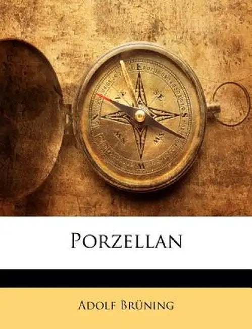 Porzellan by Adolf Brning