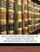 Acts and Resolves Passed by the General Court of Massachusetts; Volume 4 by Massachusetts