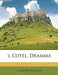 L Cotel, Dramma by Luigi Pietracqua