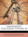 Engineering Education, Volume 10 by Society for the Promotion of Engineering