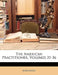 The American Practitioner, Volumes 35-36 by Anonymous