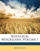 Botanical Miscellany; Volume 1 by Anonymous