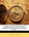 The Autographic Album: A Collection of Four Hundred and Seventy Fac-Similes of Holograph Writings of Royal, Noble, and Distinguished Men and by Lawrence Barnett Phillips
