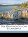 Der Ornithologische Beobachter Volume 18, 1920-1921 by Schweizerische Gesellschaft Felkund Ala