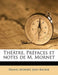 Th Tre. PR Faces Et Notes de M. Mornet Volume 2 by Daniel Mornet
