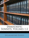 Democratic Sonnets, Volumes 1-2 by William Michael Rossetti