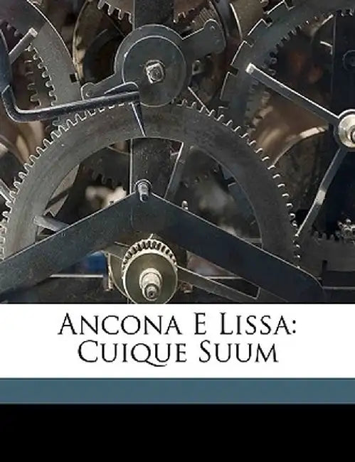 Ancona E Lissa: Cuique Suum by Luigi Fincati