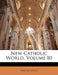 New Catholic World; Volume 80 by Anonymous