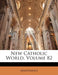 New Catholic World; Volume 82 by Anonymous
