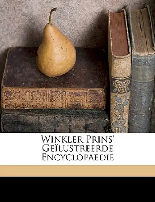 Winkler Prins' Geïlustreerde Encyclopaedie by Anonymous