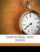 Industrial Arts Index Volume 1918-19 by H W Wilson Company