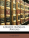 Lexique Français-Anglais by Adrien Baret