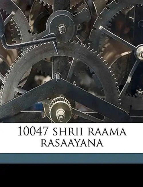 10047 Shrii Raama Rasaayana
