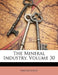The Mineral Industry; Volume 30 by Anonymous