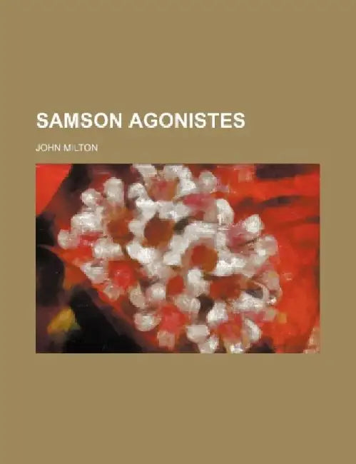 Samson Agonistes 