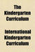 Kindergarten Curriculum by International Kindergarten Curriculum