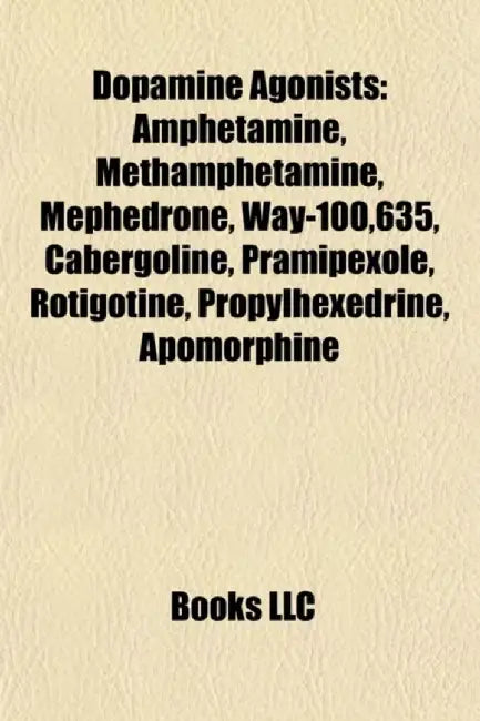 Dopamine Agonists: Amphetamine, Mephedrone, Methamphetamine, Way-100,635, Apomorphine, Cabergoline… by Source Wikipedia