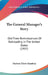 The General Manager's Story: Old-Time Reminiscences Of Railroading In The United States (1907) by Herbert Elliott Hamblen