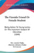 The Fireside Friend Or Female Student: Being Advice To Young Ladies On The Important Subject Of Education (1840) by Lincoln Phelps, Albertine Adrienne Necker de Saussure