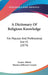 A Dictionary Of Religious Knowledge: For Popular And Professional Use V1 (1874) by Lyman Abbott, Thomas Jefferson Conant
